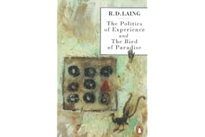 The Politics of Experience and The Bird of Paradise