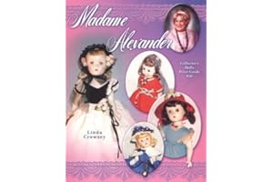Madame Alexander Collectors Dolls Price Guide