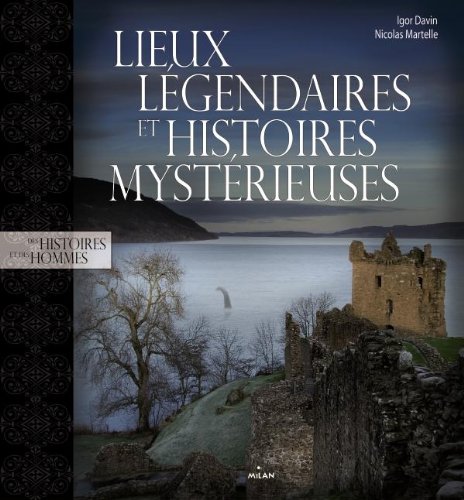 Lieux lÃ©gendaires et histoires mystÃ©rieuses by (Paperback)