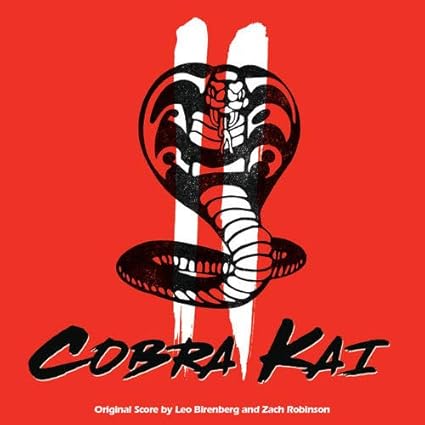 Zach Robinson Leo Birenberg Cobra Kai Season 2 Original Score Amazon Com Music