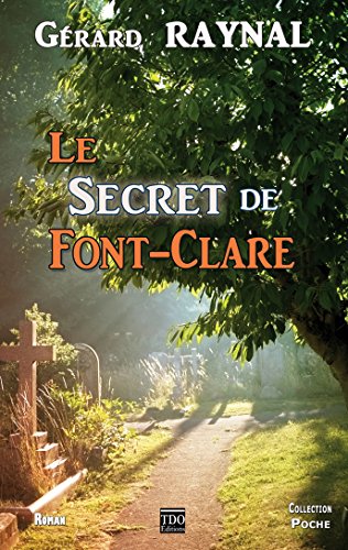 Le  secret de Font-Clare