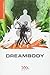 Dreambody: The Body's Role in Healing the Self