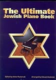 The Ultimate Jewish Piano Book by Edward Kalendar, Velvel Pasternak