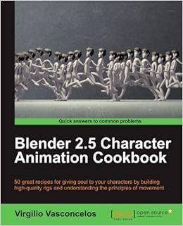 Blender 2.5 Character Animation Cookbook