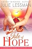 Isle of Hope: Unfailing Love (Isle of Hope Series (Edgy Inspirational) Book 1) by Julie Lessman