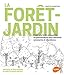 La forêt-jardin (French Edition) by 