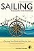 Sailing - Philosophy For Everyone: Catching the Drift of Why We Sail
