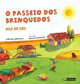 Livro O passeio dos brinquedos: dia de sol