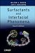 Surfactants and Interfacial Phenomena