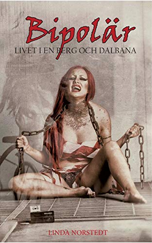 Bipolär (Swedish Edition) by Linda Norstedt