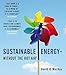 Sustainable Energy - Without the Hot Air by David JC MacKay