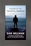 Wisdom of the Peaceful Warrior Deck by Dan Millman (2008-09-01) by
