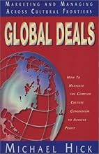 Global Deals: Marketing and Managing Across Cultural Frontiers