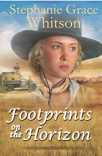 Footprints on the Horizon (Pine Ridge Portraits Book 3) by Stephanie Grace Whitson