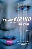 Real World (Vintage International) by Natsuo Kirino