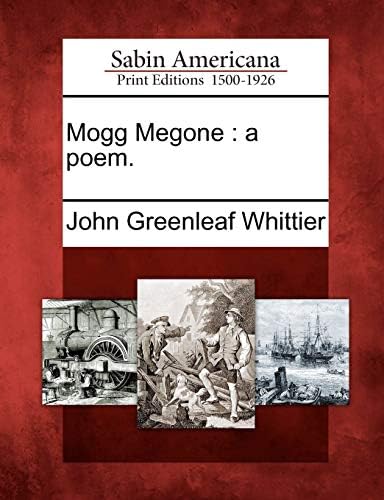 Mogg Megone: a poem. Paperback – February 22, 2012