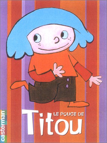 Le  pouce de Titou
