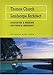 Thomas Church, Landscape Architect: Designing a Modern California Landscape by