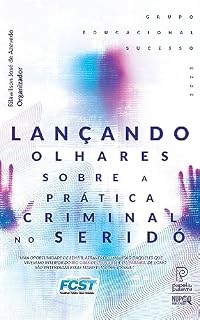 Livro Lançando olhares sobre a prática criminal no Seridó