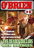 The Deadly Dollars (An O'Brien Western Book 5)