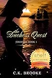 The Duchess Quest (Jordinia Book 1)