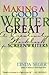 Making a Good Writer Great: A Creativity Workbook for Screenwriters