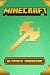 Minecraft: Ultimate Minecraft Handbook: Master Minecraft Secrets (Essential Minecraft Guidebooks for Kids)