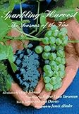 Sparkling Harvest: The Seasons of the Vine by 