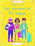 J'habille mes amies - Les vacances et en voyage - Autocollants Usborne (volume combiné) by 