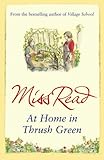 Front cover for the book At Home in Thrush Green by Miss Read