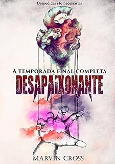 Livro Desapaixonante- Quarta e última temporada completa