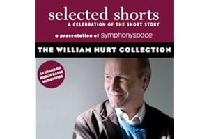 Selected Shorts: The William Hurt Collection