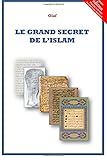 Le grand secret de l'islam (French Edition) by Olaf