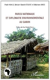 Parcs nationaux et diplomatie environnementale au Gabon