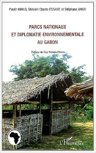 Parcs Nationaux Et Diplomatie Environnementale Au Gabon Pdf Telecharger Fortilasmisopo