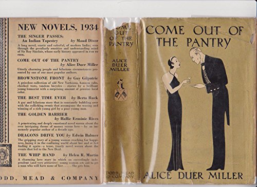 Come Out Of The Pantry Alice Duer Miller Amazon Com Books
