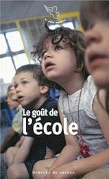 Le  goût de l'école