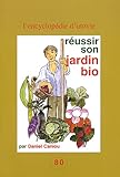 Réussir son jardin bio by 
