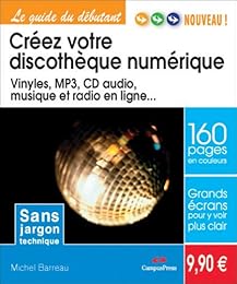 Créez votre discothèque numérique