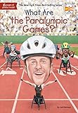What Are the Paralympic Games? (What Was?)