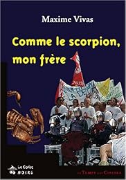 Comme le scorpion, mon frère