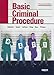 Basic Criminal Procedure: Cases, Comments and Questions (American Casebook Series)