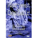 Harvest of Despair: The Unknown Holocaust