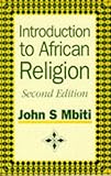 Introduction to African Religion (African Writers Series) by 