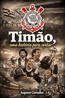 Livro Timão - Uma História para Contar