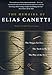 The Memoirs of Elias Canetti: The Tongue Set Free, the Torch in My Ear, the Play of the Eyes