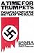 A Time for Trumpets: The Untold Story of the Battle of the Bulge