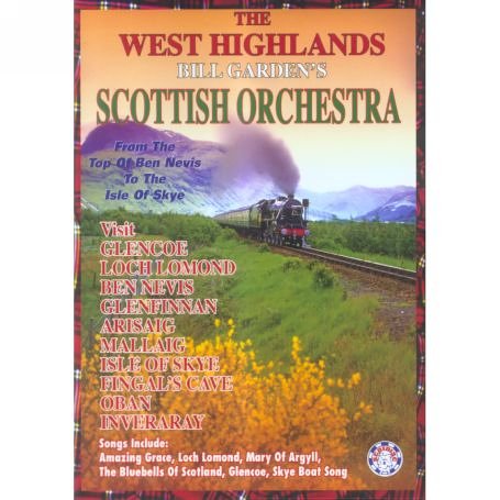 Bill Garden's Orchestra - the West Highlands [DVD]