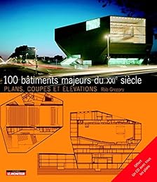 100 bâtiments majeurs du XXIe siècle
