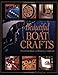 Beautiful Boat Crafts: Decorating Ideas and Projects for OnBoard by Linda Buckingham